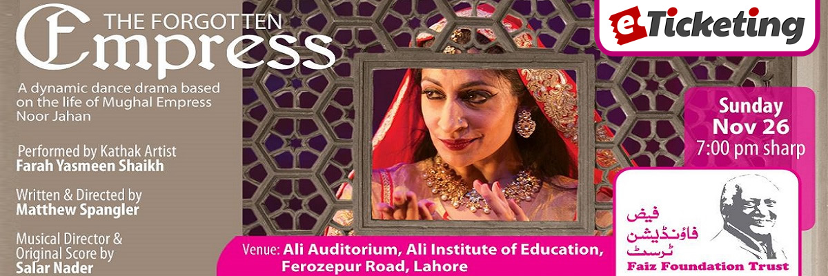 The Forgotten Empress Tickets Faiz Foundation Trust