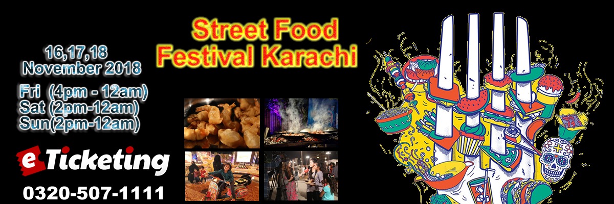 Karachi Street Food Festival 2018 Tickets The Catch